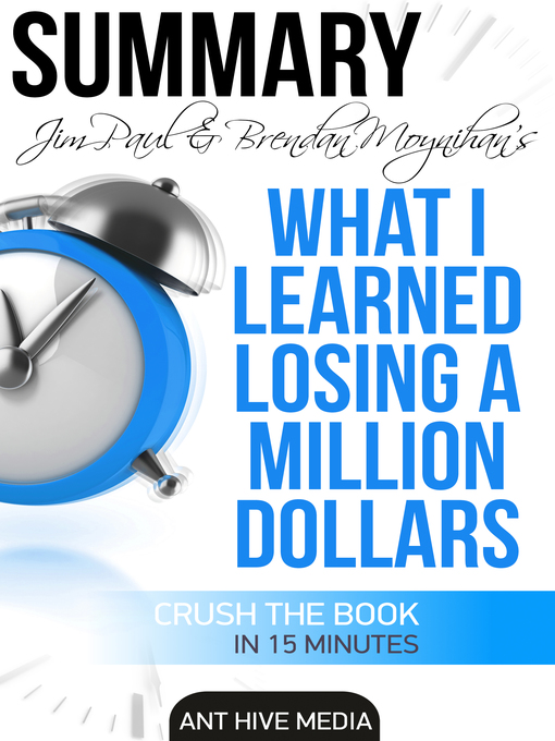 Title details for Jim Paul's What I Learned Losing a Million Dollars Summary by Ant Hive Media - Wait list